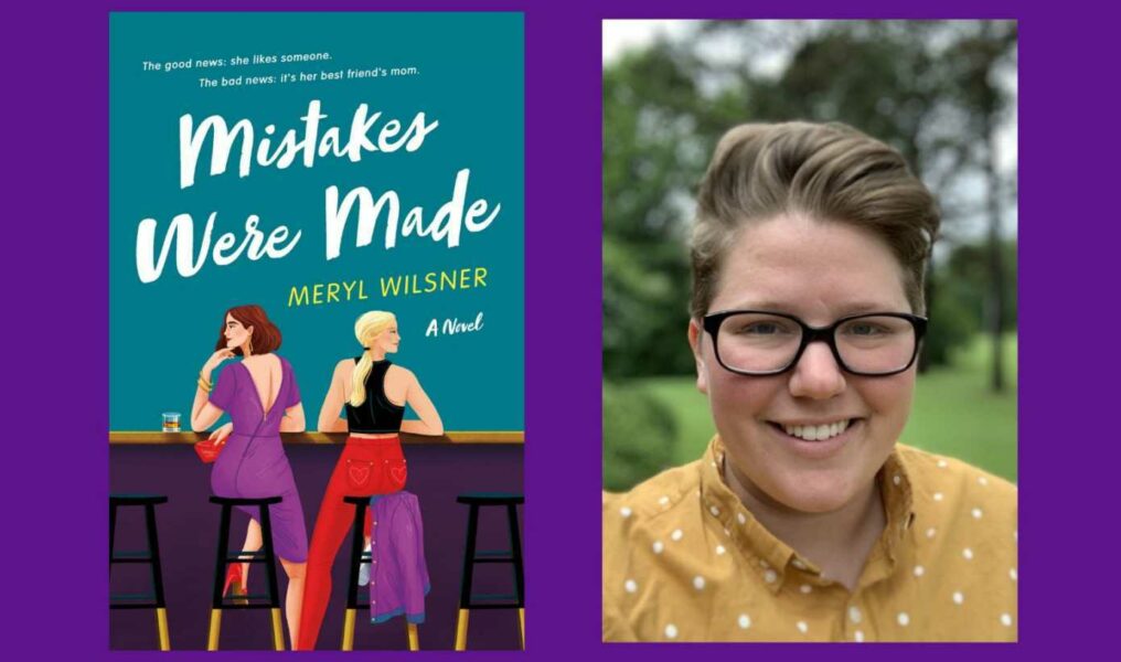 Meryl Wilsner, MISTAKES WERE MADE - Moms Don't Have Time to Read Books