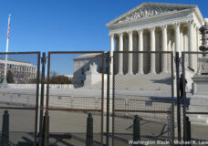 US_Supreme_Court_with_fence_insert_c_Washington_Blade_by_Michael_K_Lavers