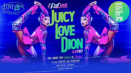 Juicy Love Dion LIVE! from RuPaul’s Drag Race