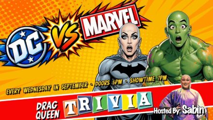 Drag Queen Trivia: DC vs. MARVEL