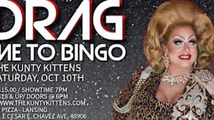 DRAG Me 2 Bingo With The Kunty Kittens At Sir Pizza In Lansing On 10/10/26