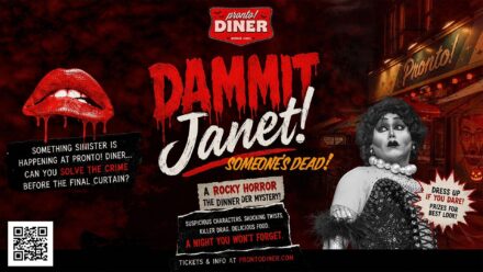DAMMIT JANET… SOMEONE’S DEAD! A Rocky Horror Dinner Murder Mystery